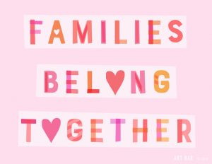 Families Belong Together free printable to make protest signs.