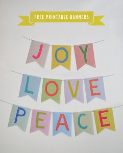 Joy, Love, and Peace printable bunting for the holidays and every day.