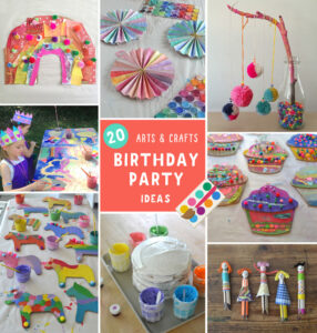 20 Best Arts & Crafts Birthday Party Ideas for Kids