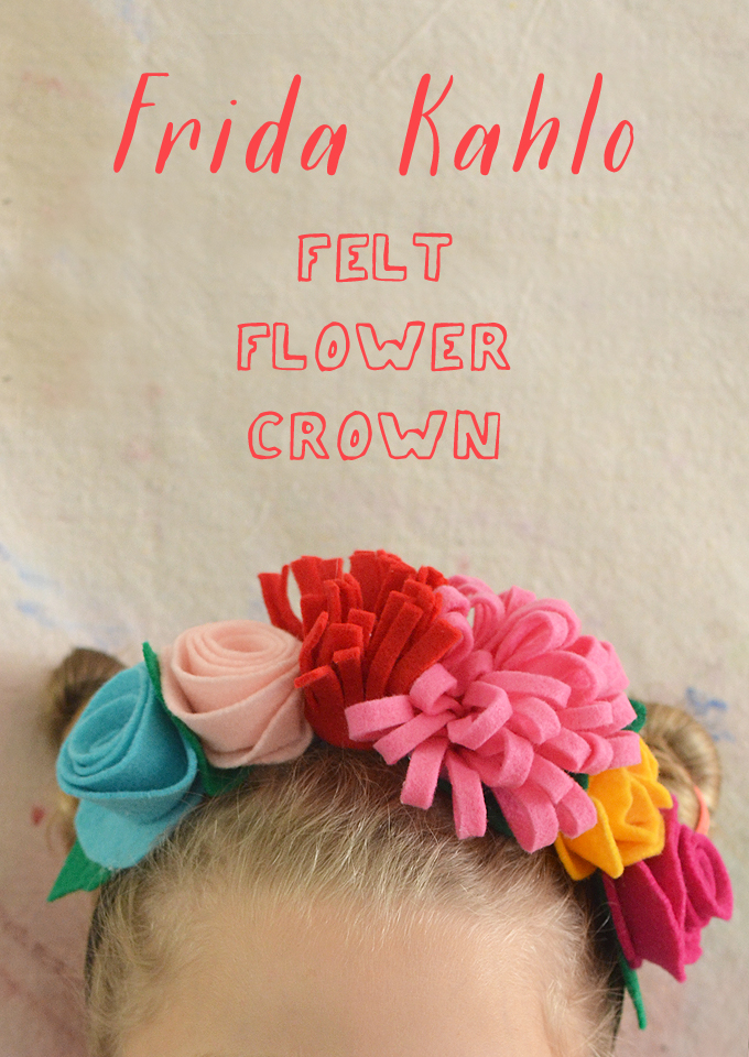Make Frida Kahlo flower crowns from felt and a headband.