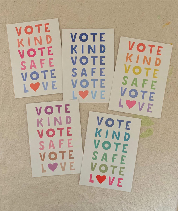 Get these high quality VOTE KIND, VOT SAFE, VOTE LOVE postcards from Art Bar. #GOTV #BlueWave