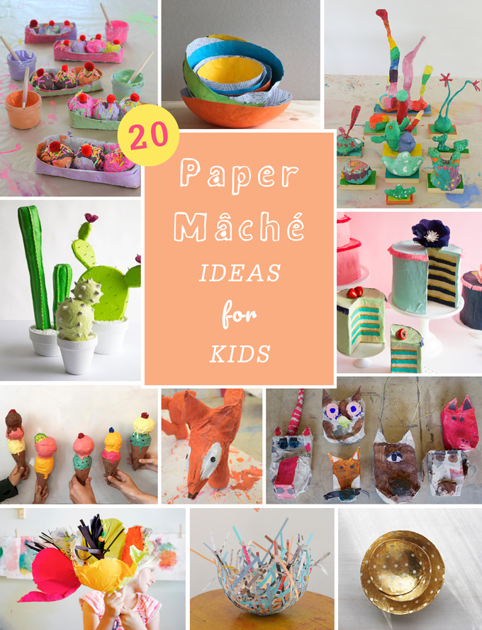 20 Paper Mâché Ideas For Kids - ARTBAR